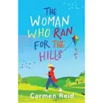 THE WOMAN WHO RAN FOR THE HILLS