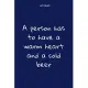Notebook: Notebook Paper - A person has to have a warm heart and a cold beer - (funny notebook quotes): Lined Notebook Motivatio