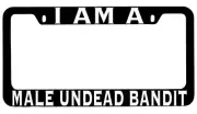 I Am A Male Undead Bandit Black METAL License Plate Frame RPG