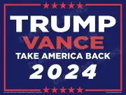 TRUMP VANCE 2024 Take America Back Yard Lawn Sign 24x18 Double Sided