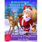 AMAZING CHRISTMAS COLORING BOOK: COLORING PLAY BOOK FOR KIDS, COLORING BOOK FOR KIDS, COLORING ACTIVITY BOOK FOR KIDS, COLORING PLAY BOOK FOR KIDS, CH