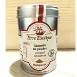 ❣翊澄❣ TERR EXOTIQUE 【肉桂粉】50G 馬達加斯加 特級 純肉桂粉  包裝微微出粉屬正常 錫蘭 △