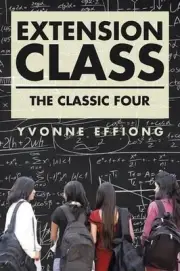 Extension Class: The Classic Four by Yvonne Effiong (English) Paperback Book