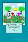 Lisa Organizes Life's Ultimate Guide to Yard Sales by Lisa Ettore (English) Pape