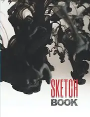 Sketch Book: Notebook for Drawing, Writing, Painting, Sketching or Doodling, 120 Pages, 8.5x11 (Sketchbook for Art, Ink and Water Cover)