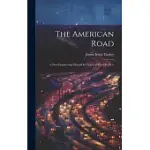 THE AMERICAN ROAD: A NON-ENGINEERING MANUAL FOR PRACTICAL ROAD BUILDERS