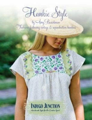 Sewing Craft Book - Hankie Style - 22 Projects With Hankerchiefs