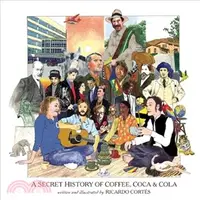 在飛比找三民網路書店優惠-A Secret History of Coffee, Co