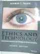 【書寶二手書T2／大學資訊_I9B】Ethics and Technology: Controversies, Questions, and Strategies for Ethical Computing_Tavani, Herman T.