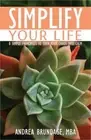 Simplify Your Life: 8 Simple Principles to Turn Your Chaos into Calm (Paperback