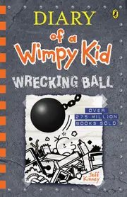 Diary of a Wimpy Kid: Wrecking Ball (Book 14)