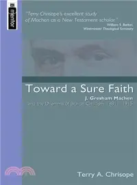 在飛比找三民網路書店優惠-Toward a Sure Faith ─ J. Gresh