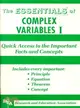 The Essentials of Complex Variables I