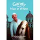 Gandy and the Man in White