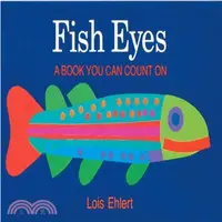 在飛比找三民網路書店優惠-Fish Eyes ─ A Book You Can Cou