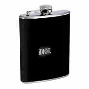 Idiot Em1 8oz Stainless Steel Flask Drinking Whiskey Liquor