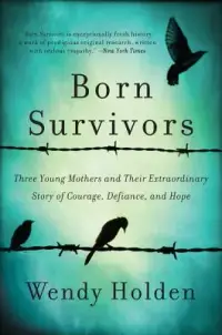 在飛比找博客來優惠-Born Survivors: Three Young Mo