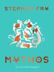 Mythos: (Ancient Greek Mythology Book for Adults, Modern Telling of Classical Gr