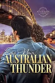 Australian Thunder (The Australian Series Book 3)