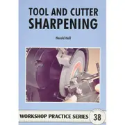 [Chris Lloyd Books] Tool & Cutter Sharpening Workshop Practice