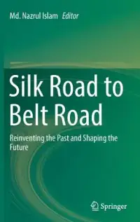 在飛比找博客來優惠-Silk Road to Belt Road: Reinve