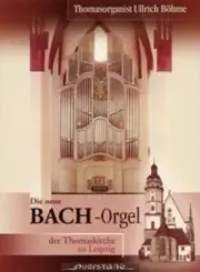 Bach,J.S. & C.P.E. - Bach Organ/St. Thomas Leipzig [New CD]