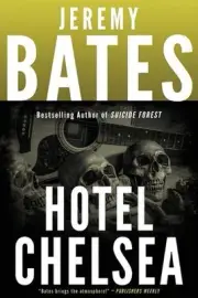 Hotel Chelsea by Jeremy Bates (English) Paperback Book