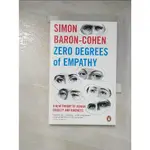 ZERO DEGREES OF EMPATHY_SIMON BARON-COHEN【T8／心理_GD8】書寶二手書