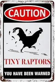 Caution Tiny Raptors Sign Chicken Coop Signs for Farm Kitchen Rooster Hen House Wall Decor Beware of Chicken Signs for Chicken Lady Lovers, 8x12inches Waterproof Fade Resistance