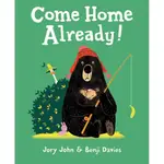 COME HOME ALREADY! (精裝本)(美國版)/JORY JOHN GOODNIGHT ALREADY! 【禮筑外文書店】