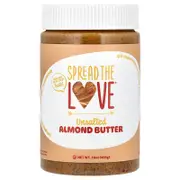 Spread The Love, Almond Butter, Unsalted, 16 oz ( 454 g)