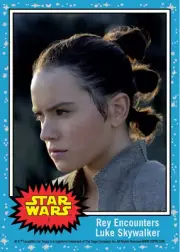 REY ENCOUNTERS LUKE SKYWALKER TOPPS NOW CARD #1 COUNTDOWN TO STAR WARS LAST JEDI