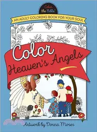 在飛比找三民網路書店優惠-Color Heaven's Angels ─ An Adu