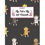 COPYBOOK MY CAT IS MY BEST CLASSMATE: 2020 NOTEBOOK FOR GIRLS FOR .