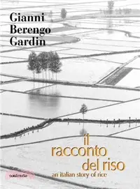 在飛比找三民網路書店優惠-Il Racconto del Riso: An Itali
