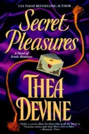 SECRET PLEASURES By Thea Devine **BRAND NEW**