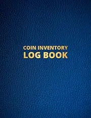 Coin Inventory Log Book: Organize & Catalog Rare Old Coins Regal Blue Leather Design Logbook for Collectors