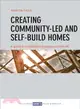Creating Community-led and Self-build Homes ― A Guide to Practice in the Uk