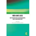 MEN AND LOSS: NEW PERSPECTIVES ON MEN, MASCULINITY AND BEREAVEMENT