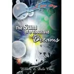 THE SUM OF A THOUSAND DREAMS: A LOVE STORY