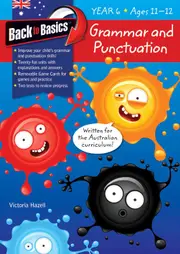 Back to Basics: Grammar and Punctuation Workbook - Year 6 (Ages 11-12)