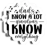 Dads Know A Lot Grandpas Know Everything Magnet - 5" On Longest Side - Family Fathers Day - 2 Pack -Thick Strong Magnet - Bumper Magnet for Fridge, Toolbox, Cars - Made in USA - PLDFMAG1817