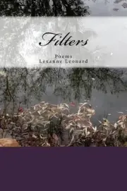 Filters: Poetry by Lexanne Leonard (English) Paperback Book