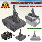 Adapter For Makita BL1830 18V Battery Convert To Dyson V7 V8 SV10 SV11 Cordless