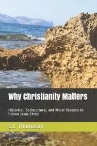 在飛比找博客來優惠-Why Christianity Matters: Hist