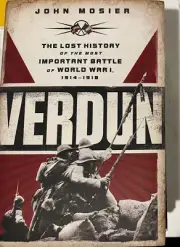 John Mosier: The Lost History- Of The Most Important Battle Of WW1-Verdun