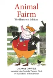 Animal Fairm Animal Farm in Scots by George Orwell 9781804250518 Hardback