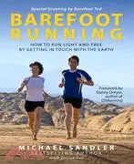 在飛比找三民網路書店優惠-Barefoot Running: How to Run L