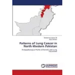 PATTERNS OF LUNG CANCER IN NORTH-WESTERN PAKISTAN