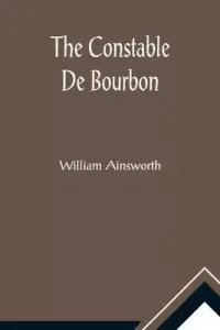 在飛比找博客來優惠-The Constable De Bourbon